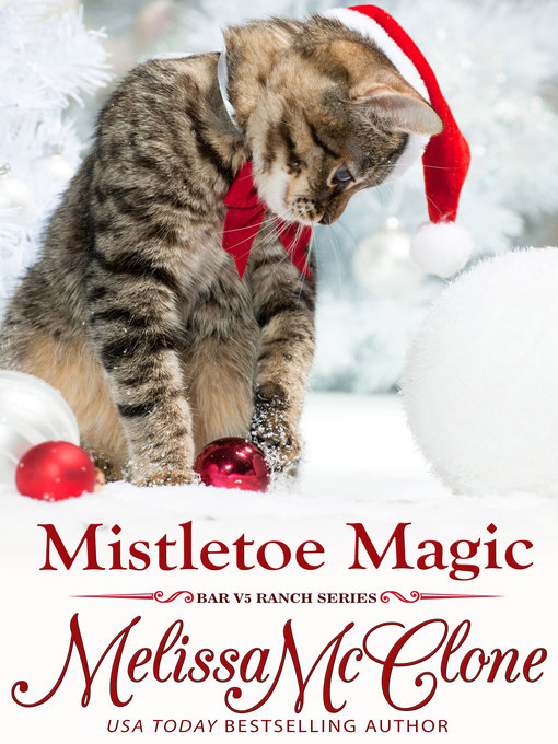 Title details for Mistletoe Magic by Melissa McClone - Available